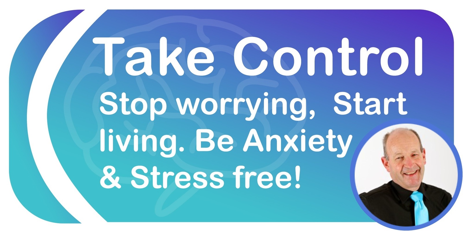 Banner image for Stop worrying, Start living. Take Control & Be Anxiety Free!