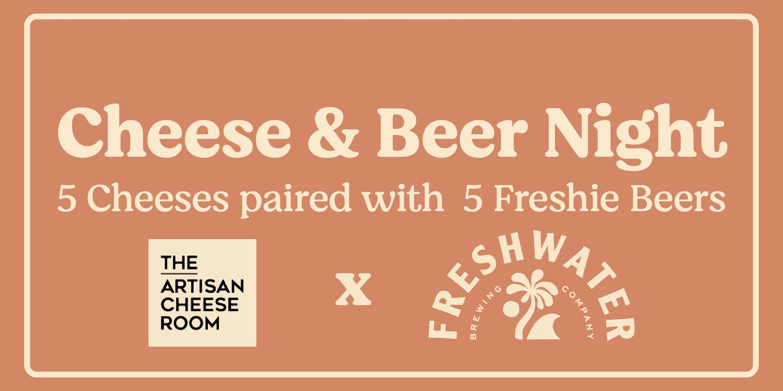 Banner image for Cheese and Beer Night feat. The Artisan Cheese Room x Freshie Brewing