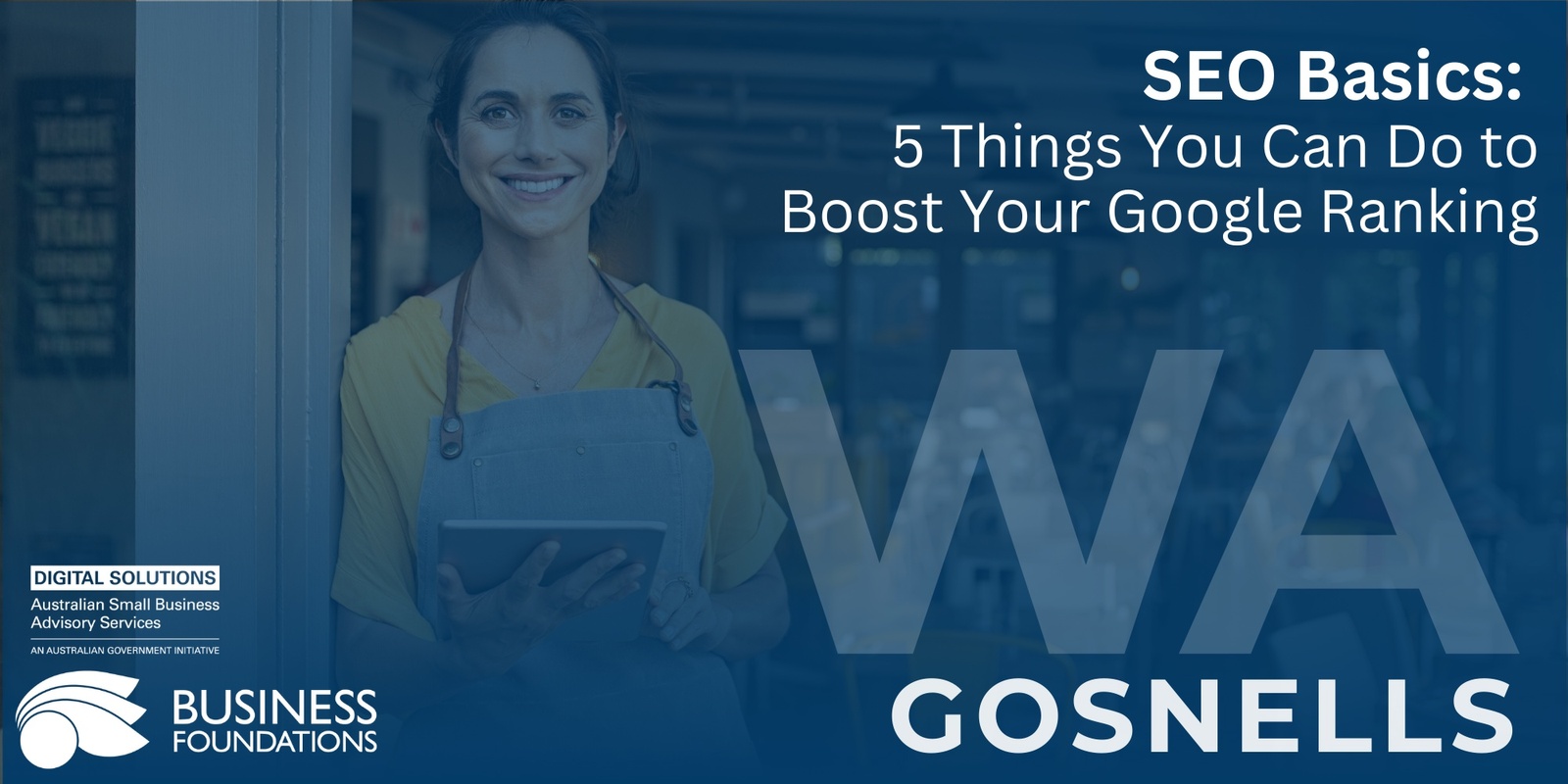 Banner image for SEO Basics: 5 Things You Can Do to Boost Your Google Ranking - Gosnells