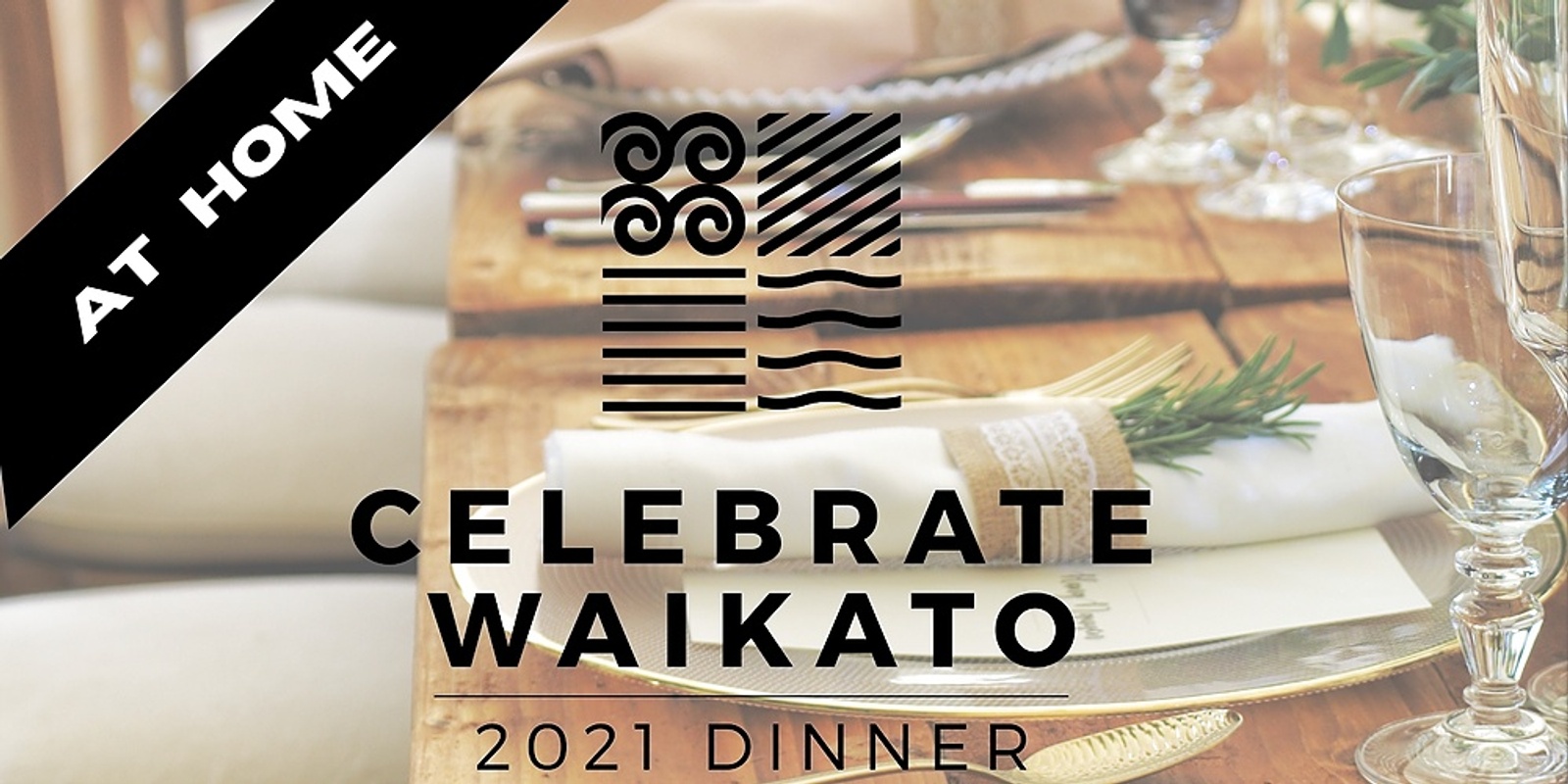 Banner image for Celebrate Waikato Dinner - At Home