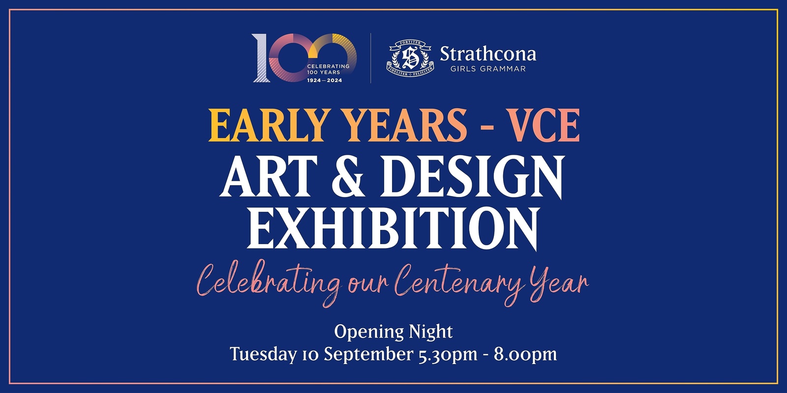 Banner image for Early Years - VCE Art & Design Exhibition - Celebrating our Centenary Year