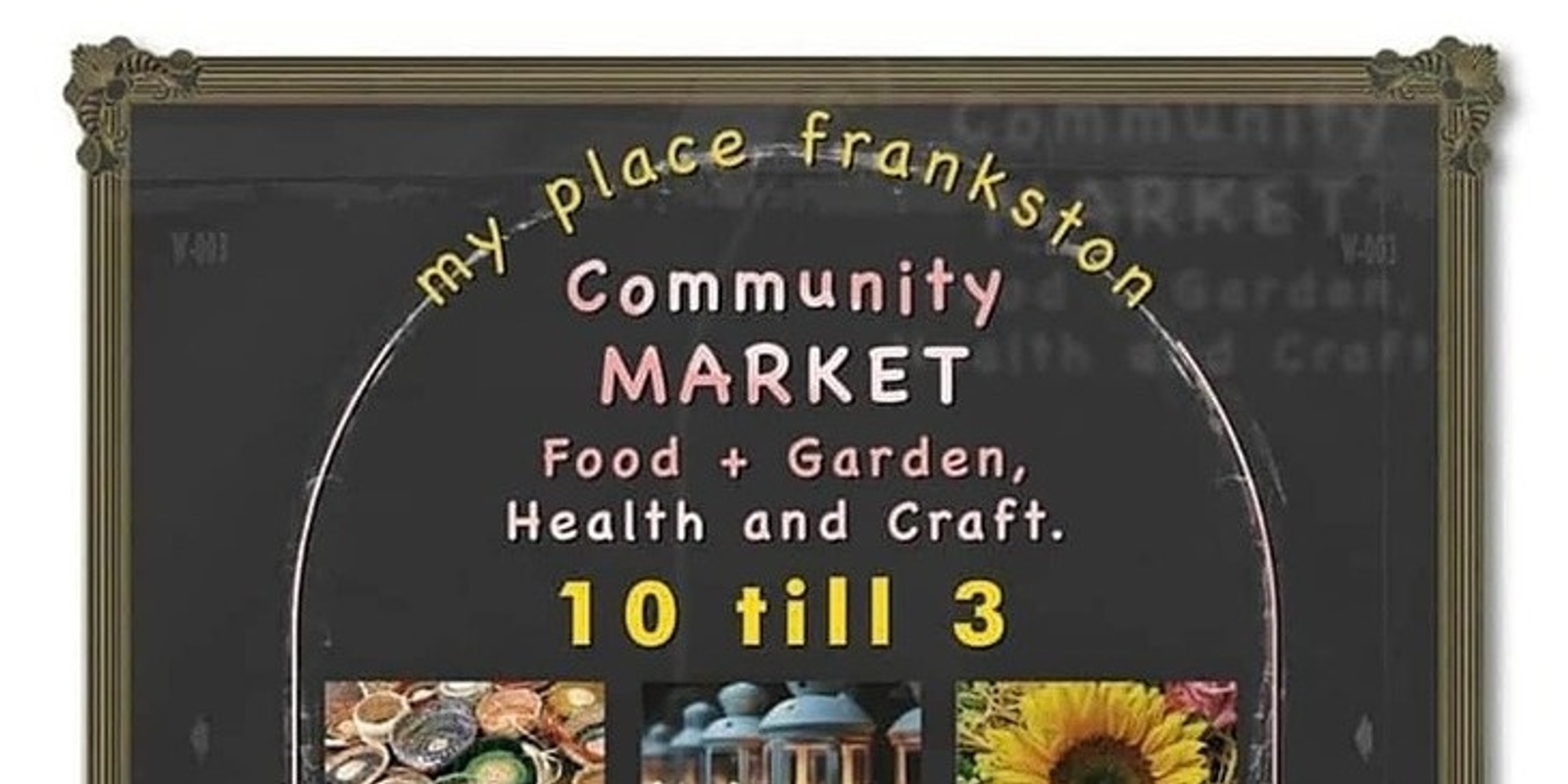 Banner image for My Place Frankston Community maket