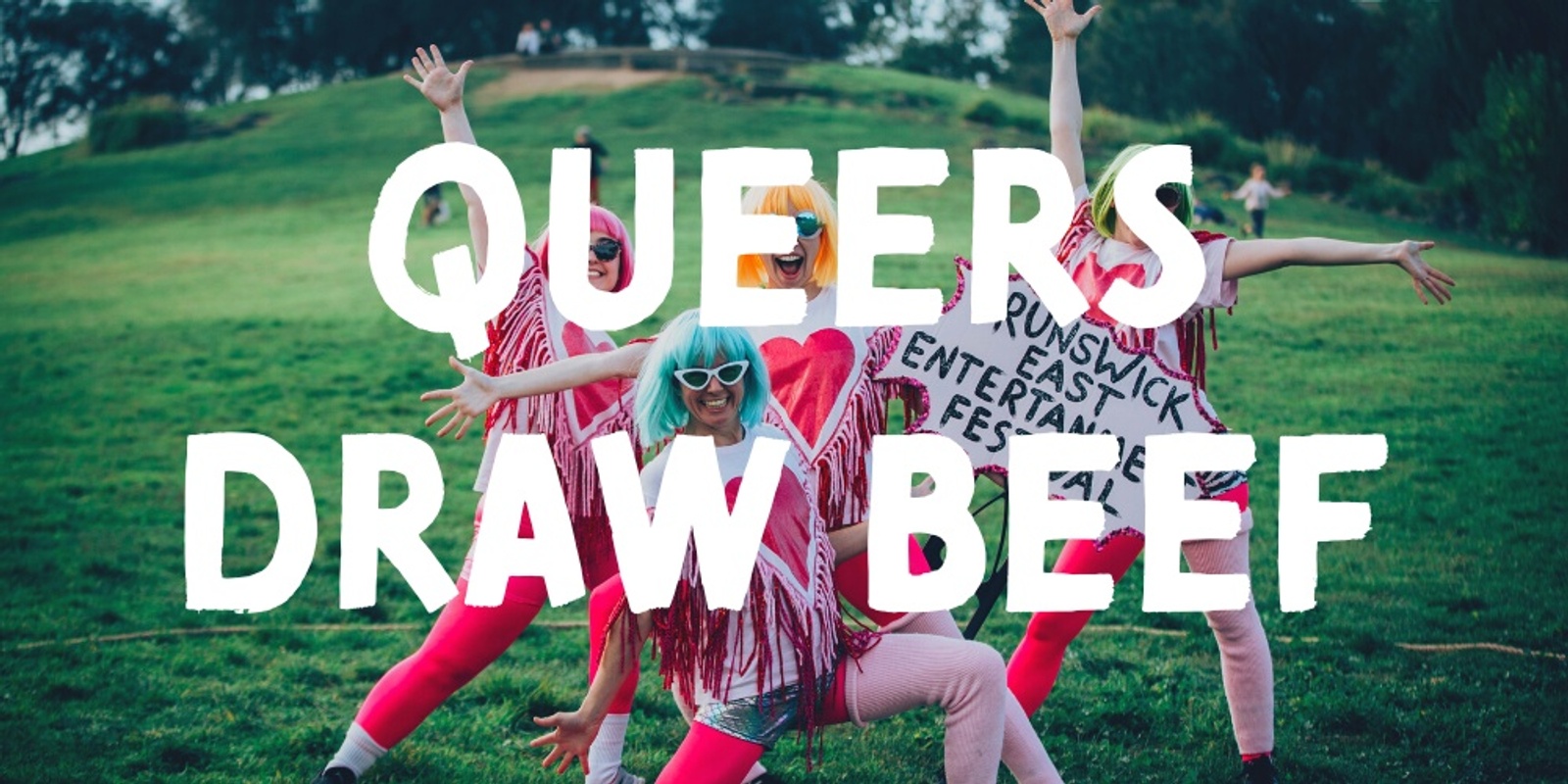 Banner image for Queers Draw BEEF