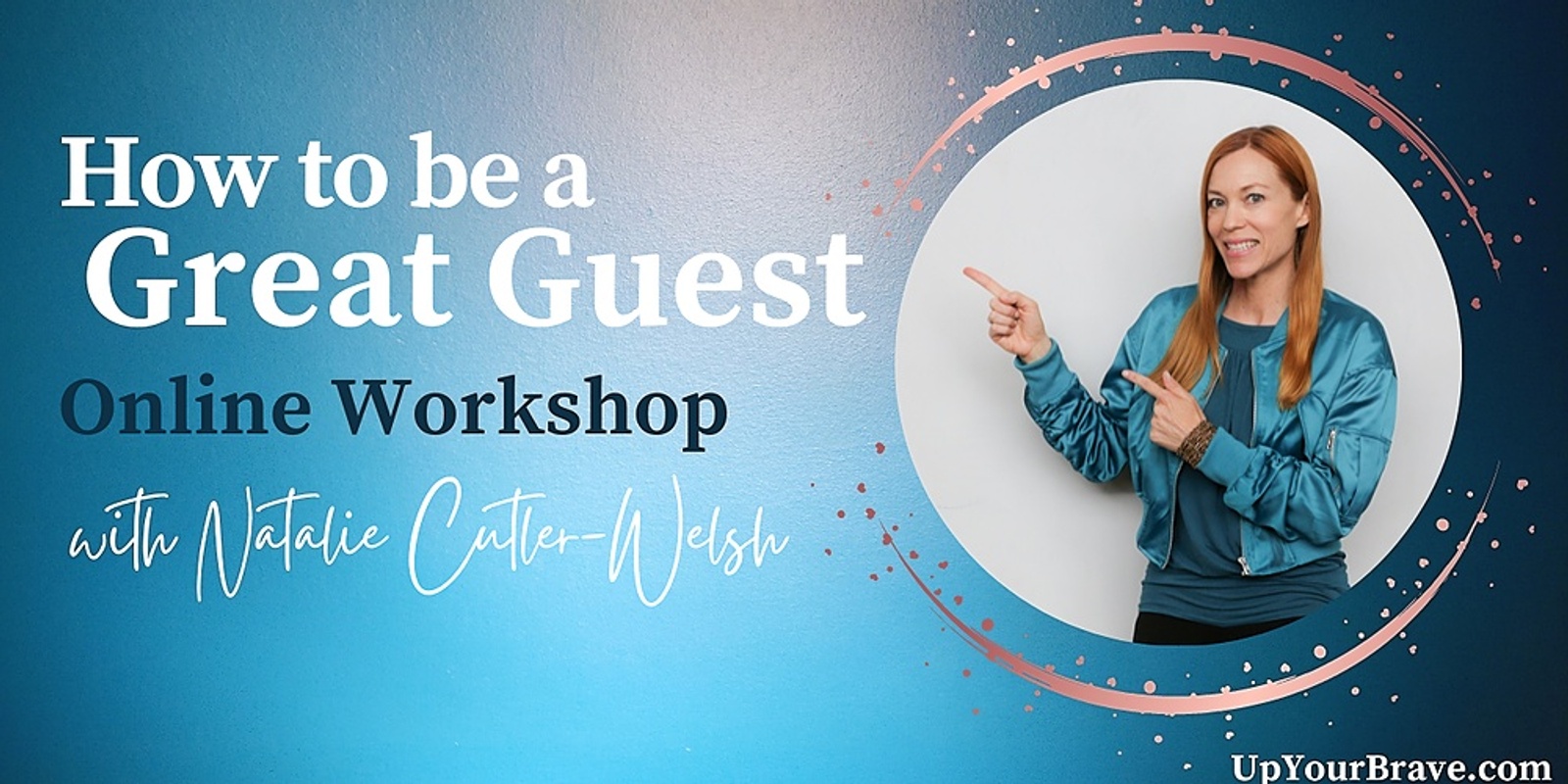 Banner image for How to be a Great Guest - Online Workshop 