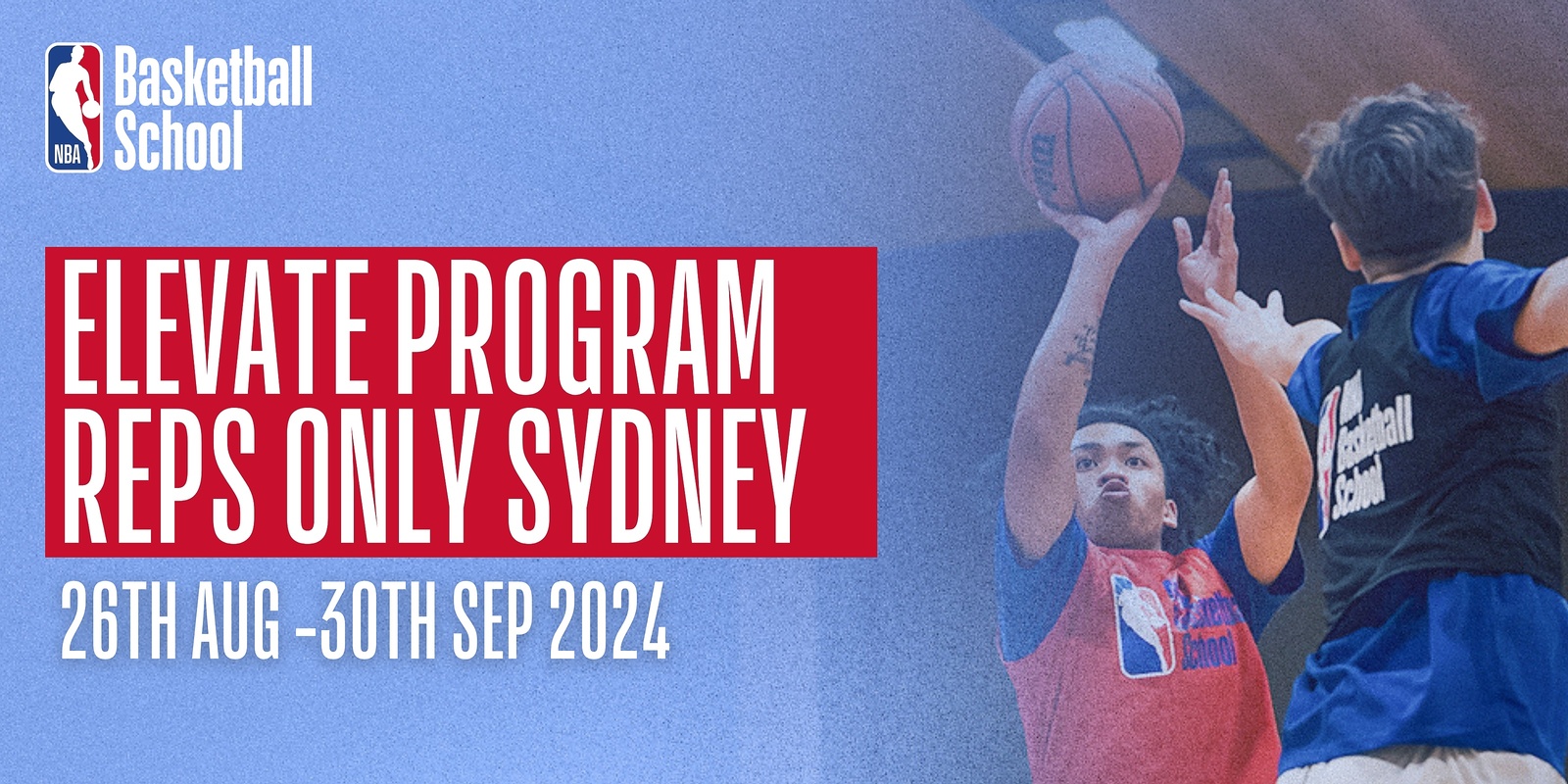 Banner image for Elevate Reps Only Program in Sydney at NBA Basketball School Australia 2024