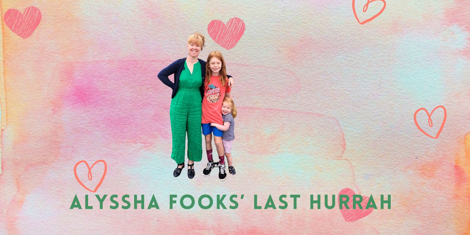 Banner image for Alyssha Fooks' Last Hurrah