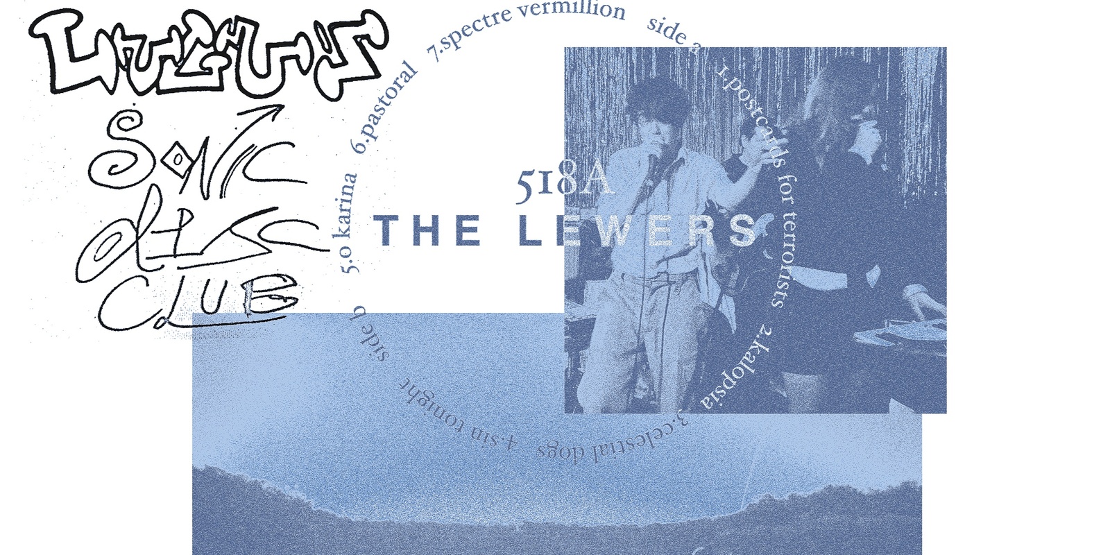 Banner image for Lulus Sonic Disc Club presents: The Lewers '518A' Album Launch