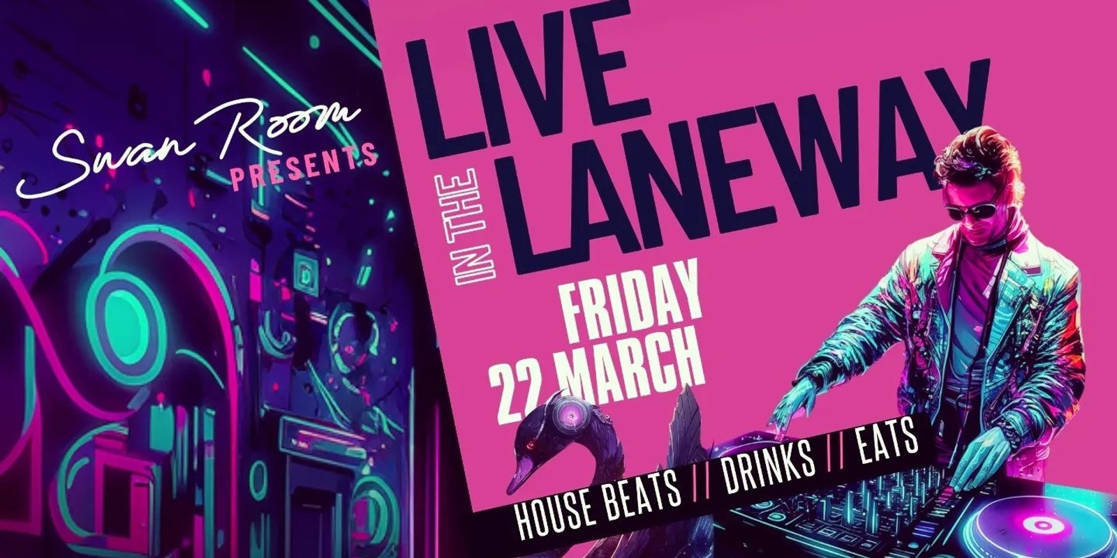 Banner image for Swan Room Presents: Live in the Laneway