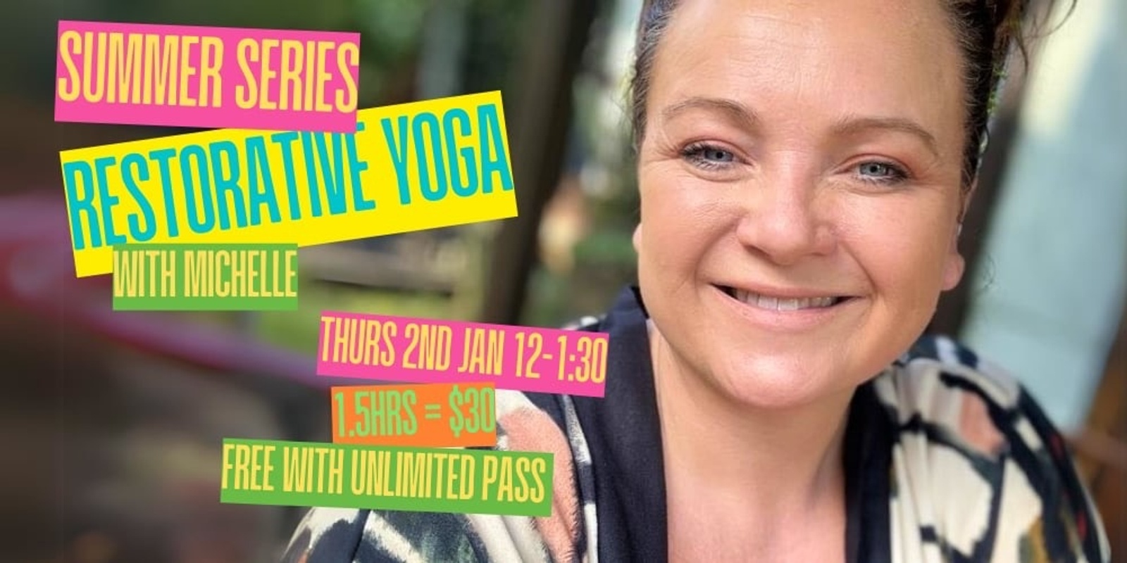 Banner image for Summer Series -   Restorative Yoga 