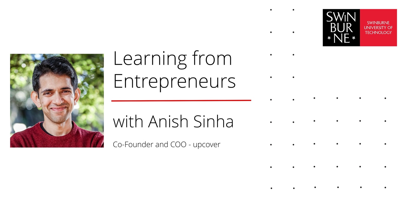 Banner image for Learning from Entrepreneurs with Anish Sinha 