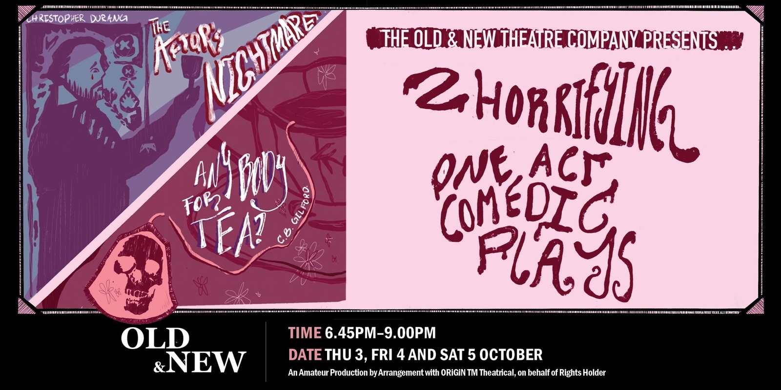 Banner image for The Actor's Nightmare & Any Body For Tea? | The Old & New Theatre Company 