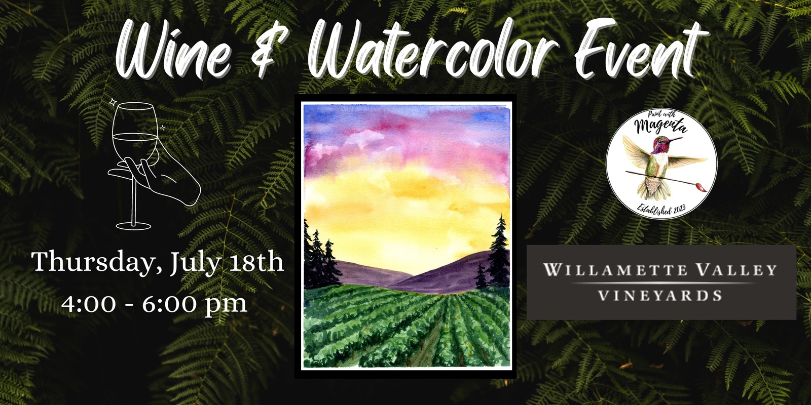 Banner image for Wine & Watercolor at Willamette Valley Vineyards