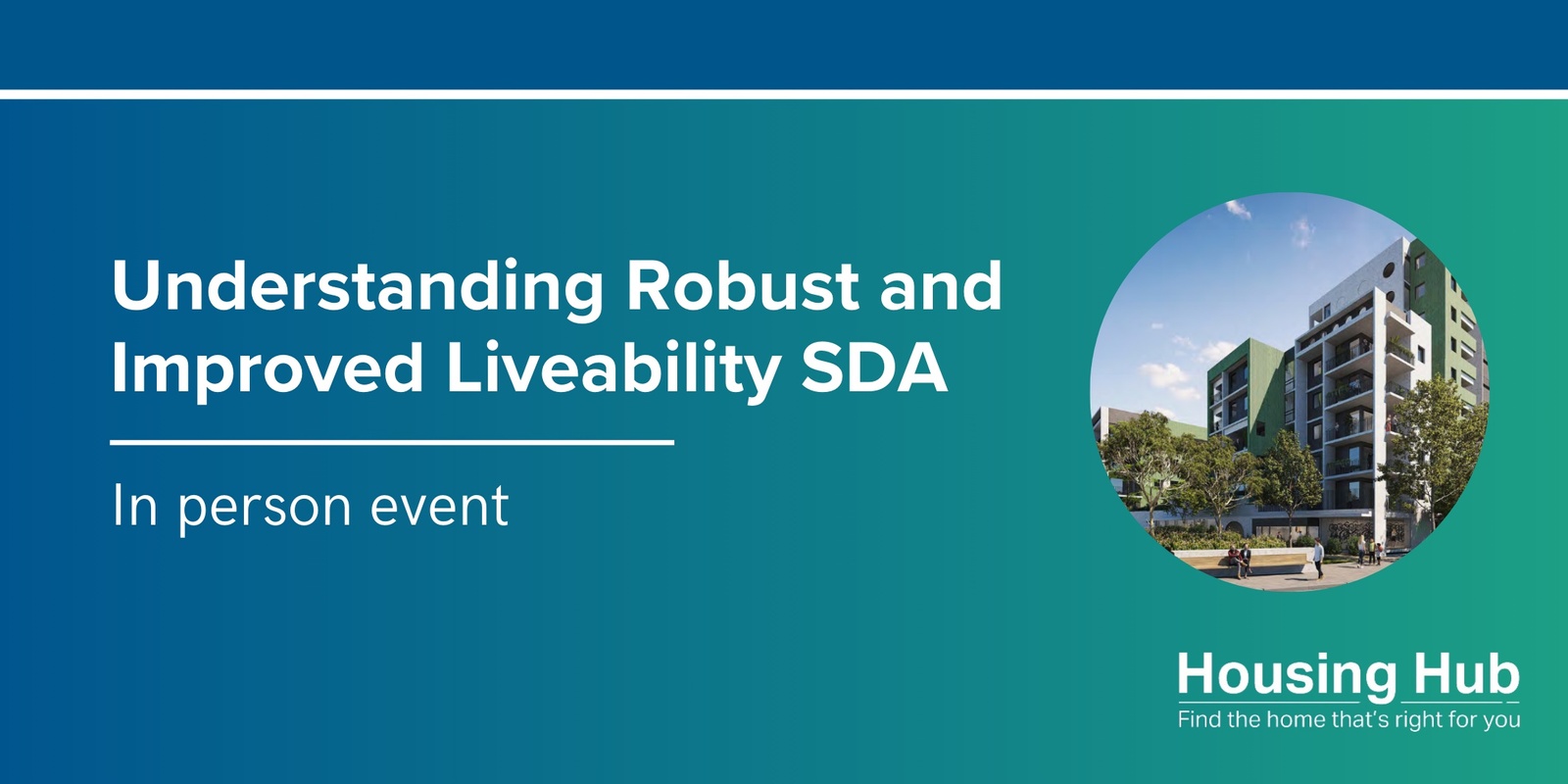 Banner image for Understanding Robust and Improved Liveability SDA - In person event