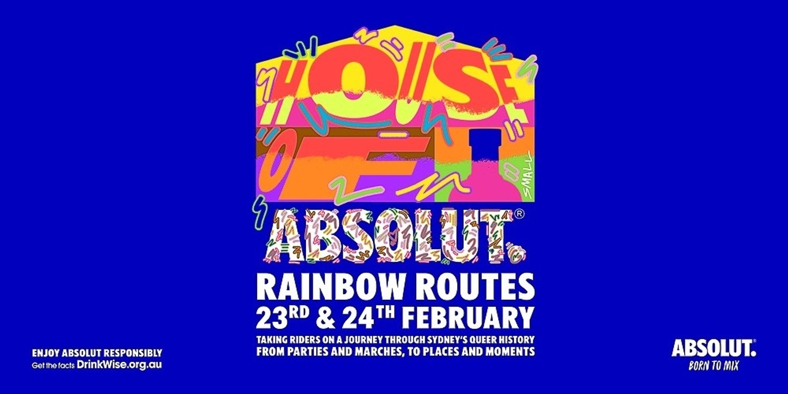 Banner image for House of Absolut Presents: Rainbow Routes