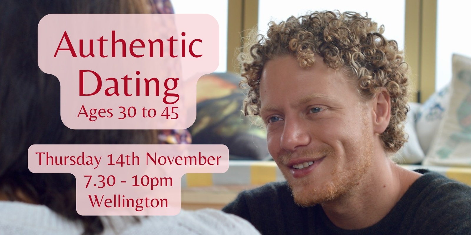 Banner image for Authentic Dating Wellington (ages 30 to 45)