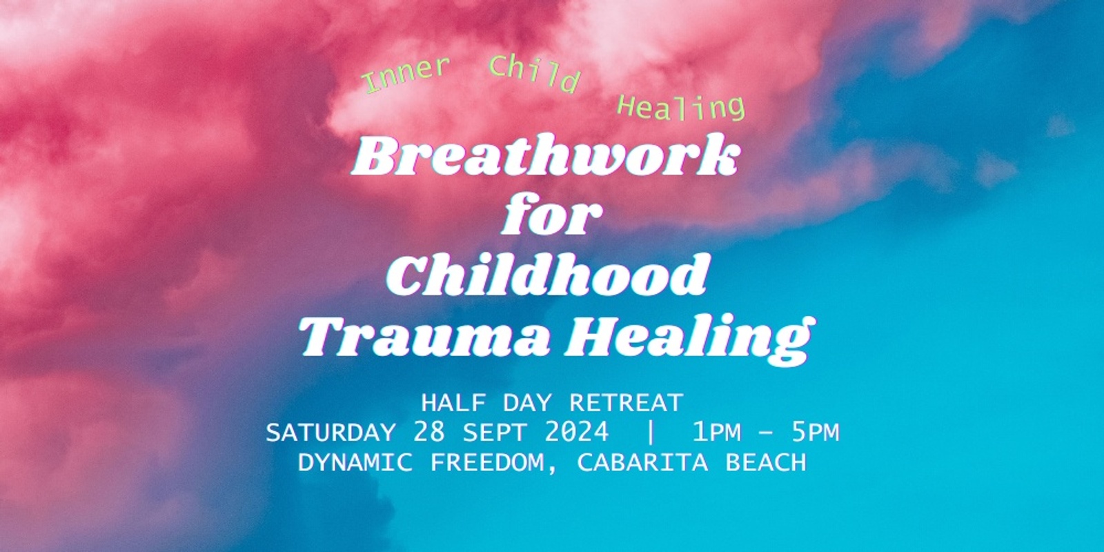 Banner image for Breathwork for Childhood Trauma Healing