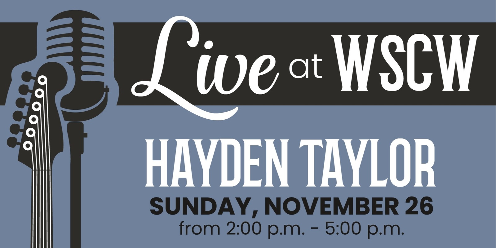 Banner image for Hayden Taylor Live at WSCW November 26