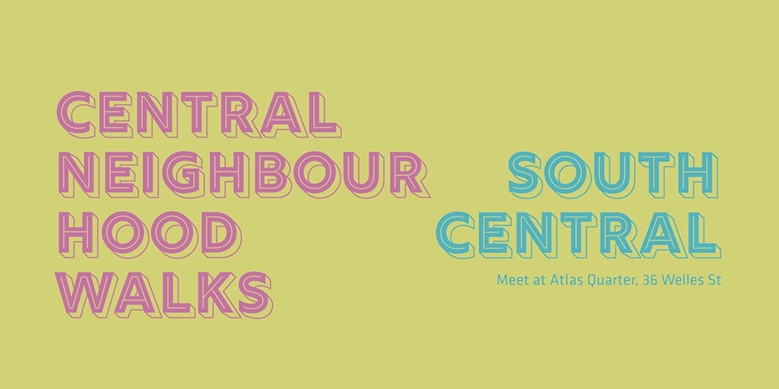 Banner image for Central Neighbourhood Walks: South Central