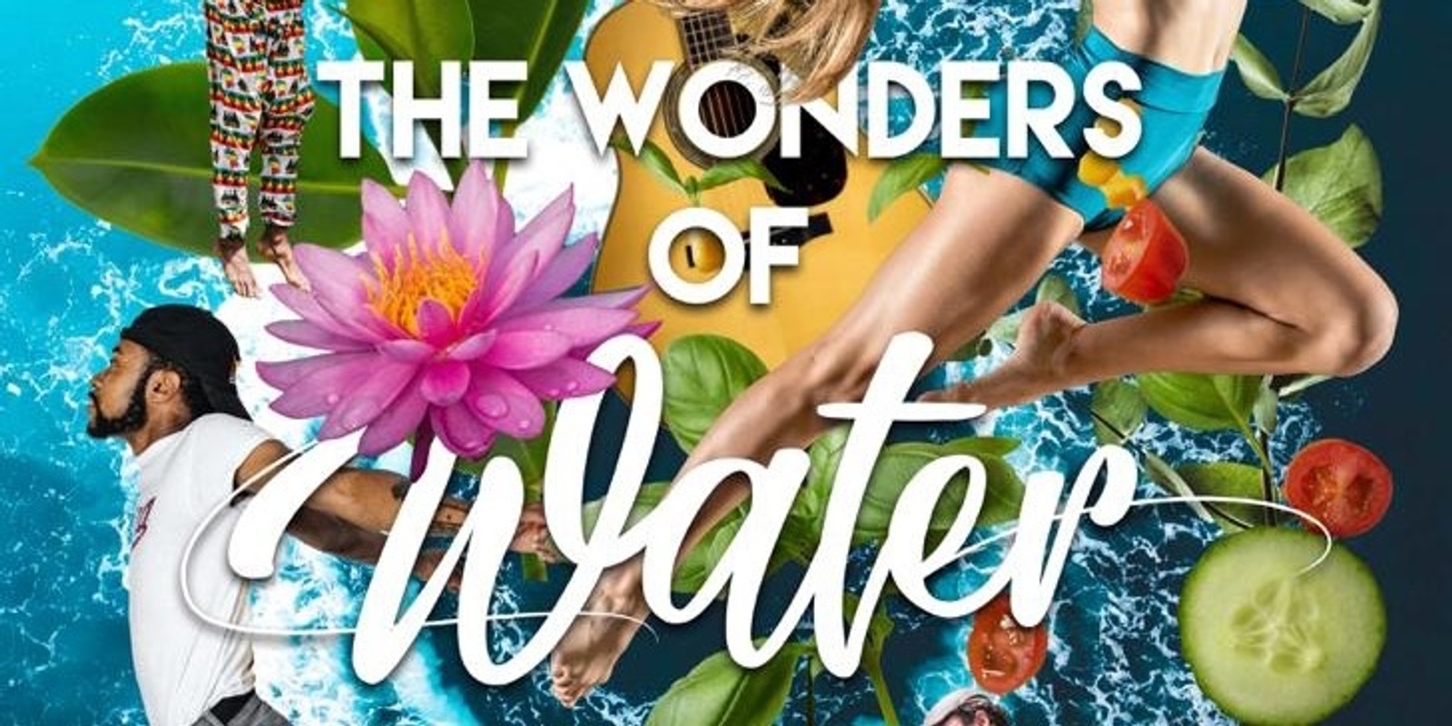 Banner image for The Wonders of Water