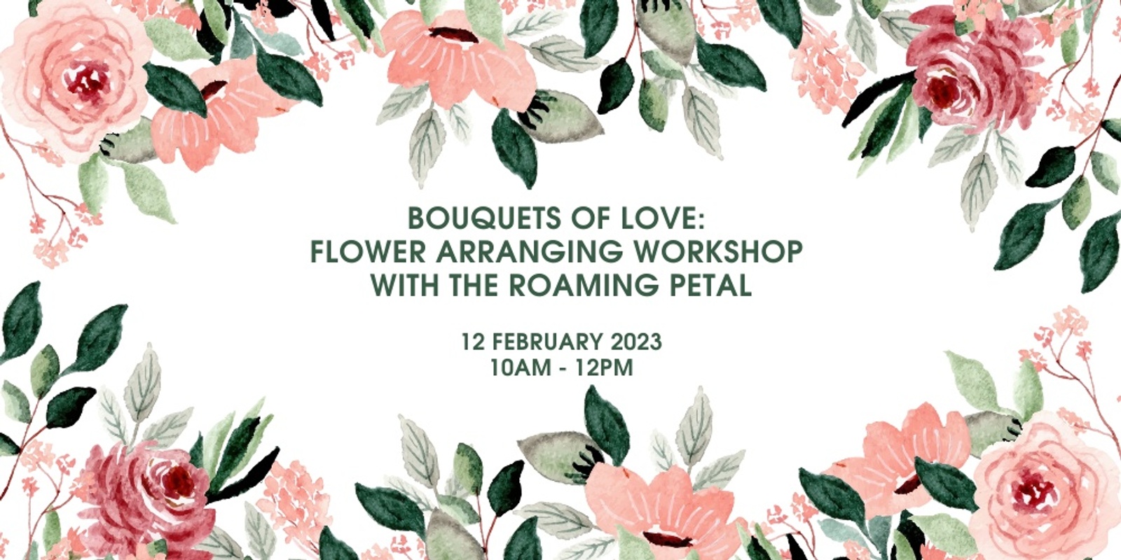 Banner image for Bouquets of Love: Flower Arranging Workshop with The Roaming Petal