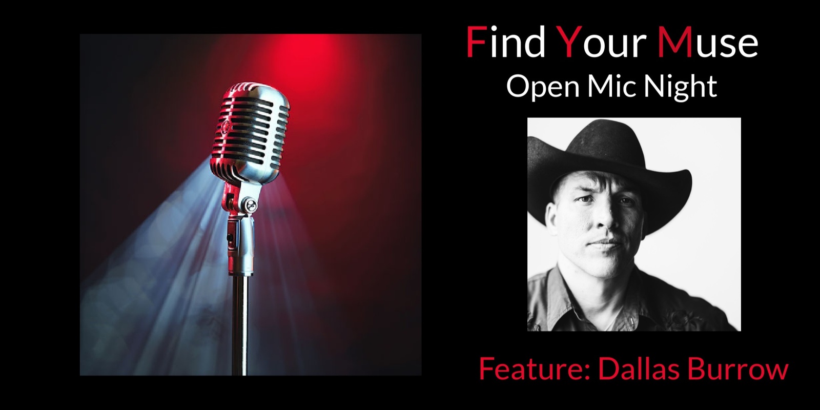 Banner image for Find Your Muse Open MIC featuring Dallas Burrow!