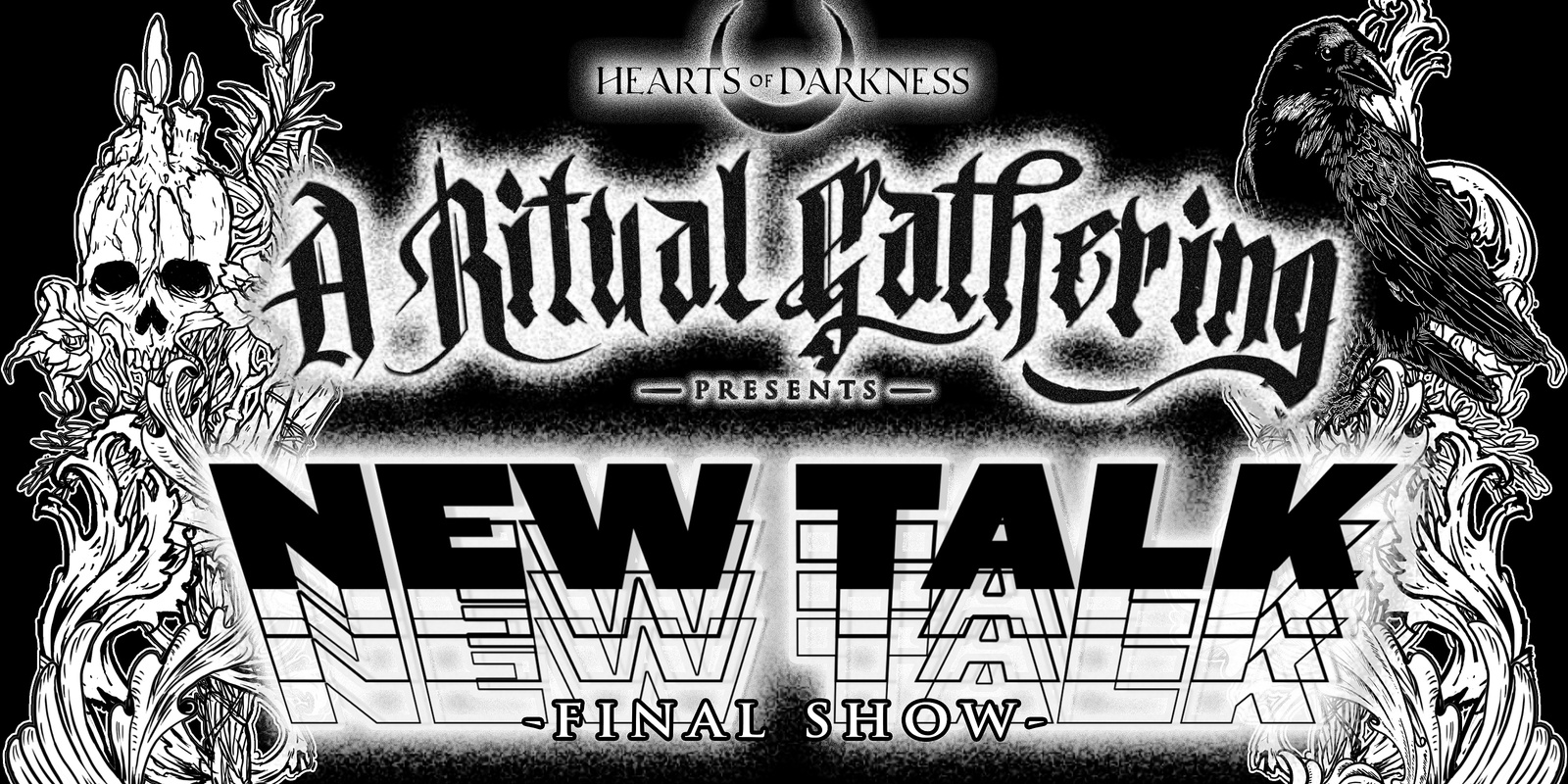 Banner image for A RITUAL GATHERING :: NEW TALK [farewell show] @ BADLANDS :: SATURDAY DECEMBER 2