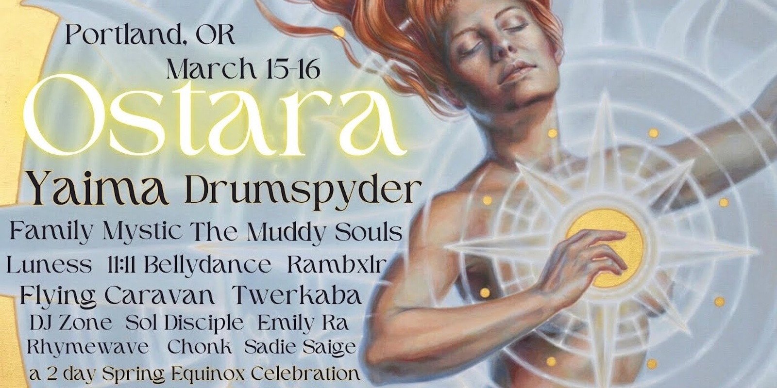 Banner image for OSTARA - Spring Equinox Festival YAIMA, Drumspyder and Friends 