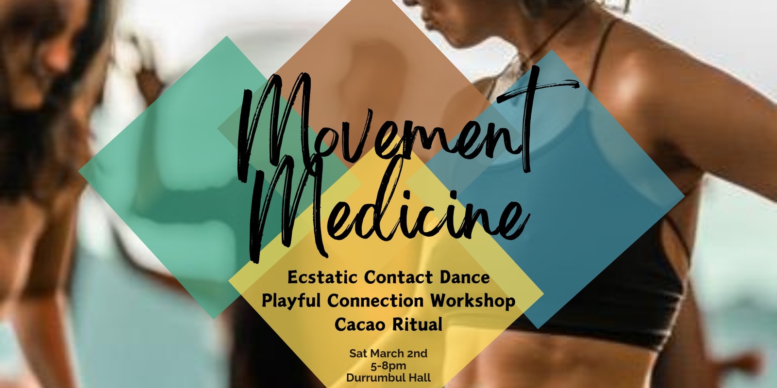 Banner image for Movement Medicine:  Playful Connection workshop, Cacao Ritual & Ecstatic Contact Dance