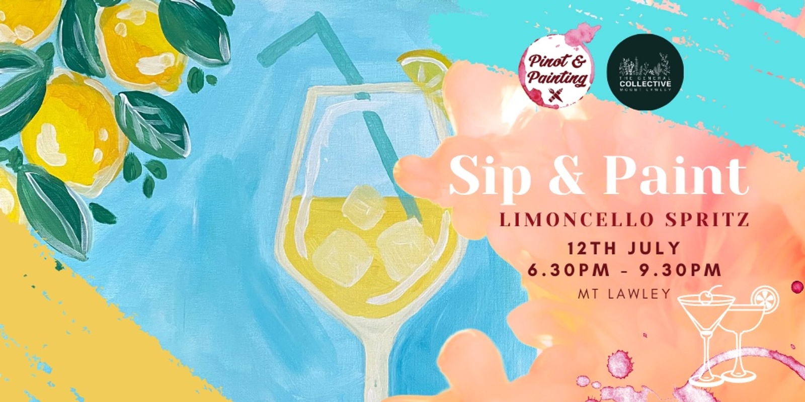 Banner image for Limoncello - Cocktail Night Sip & Paint @ The General Collective