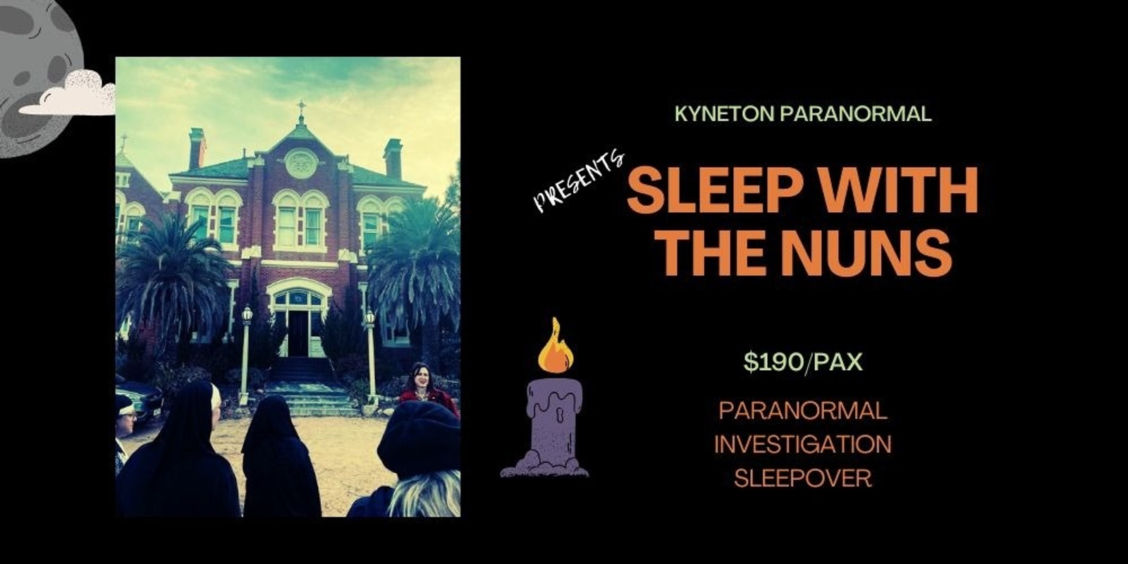 Banner image for Sleep with the Nuns. Paranormal Investigation and Sleepover