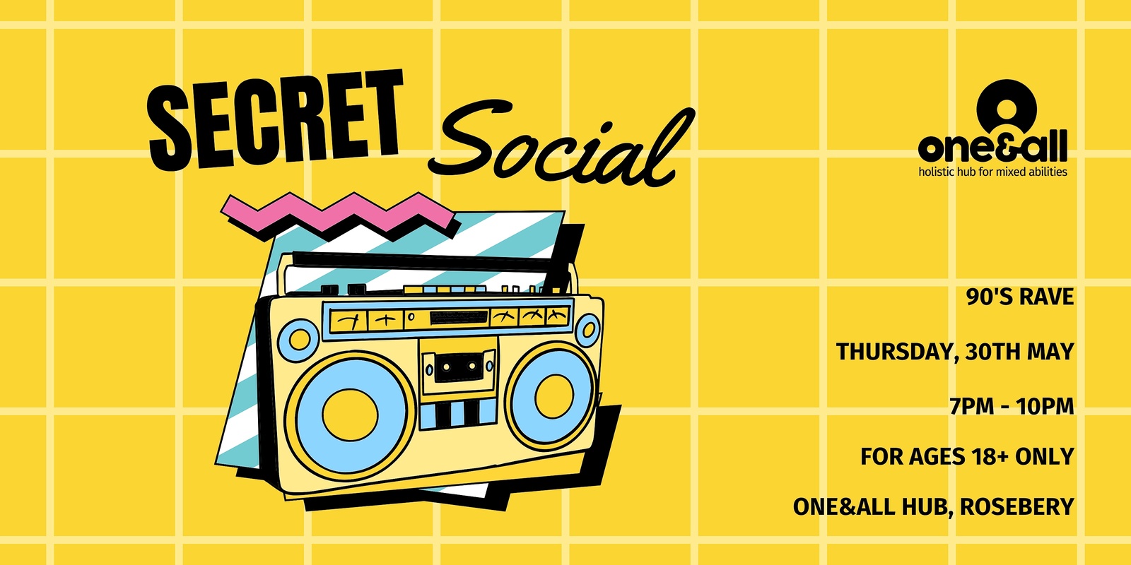 Banner image for One&All's Secret Social: 90's Rave 