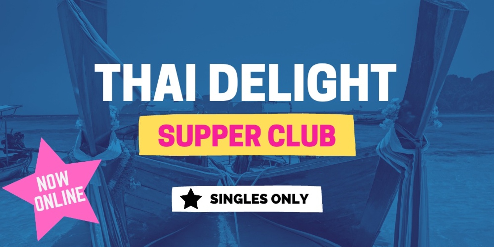 Banner image for Thai Delight (Supper Club) Melbourne | A Singles Event