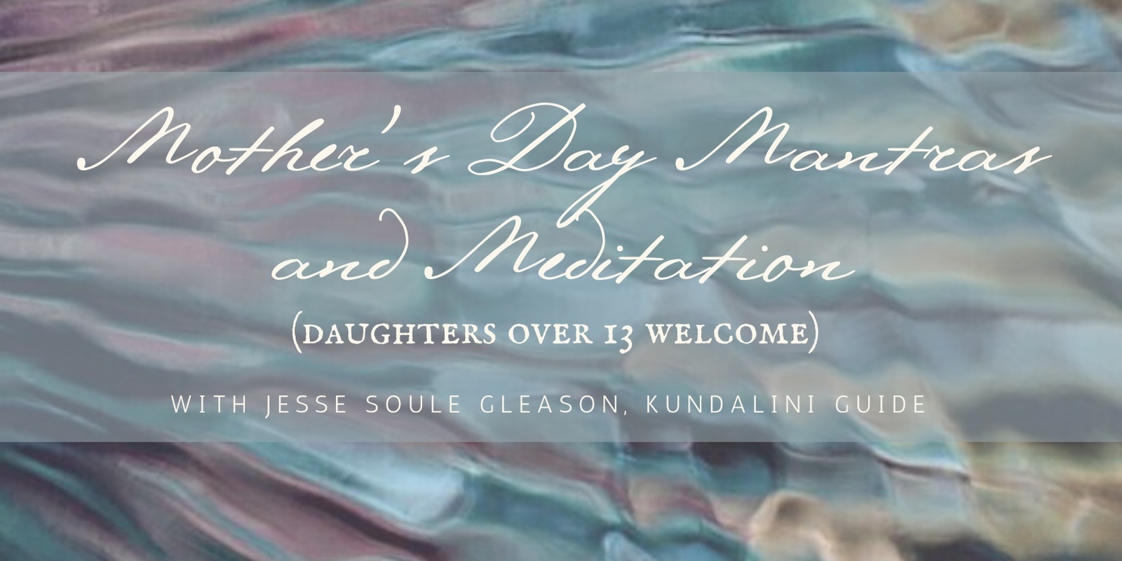 Banner image for Mother’s Day Mantra and Meditation 