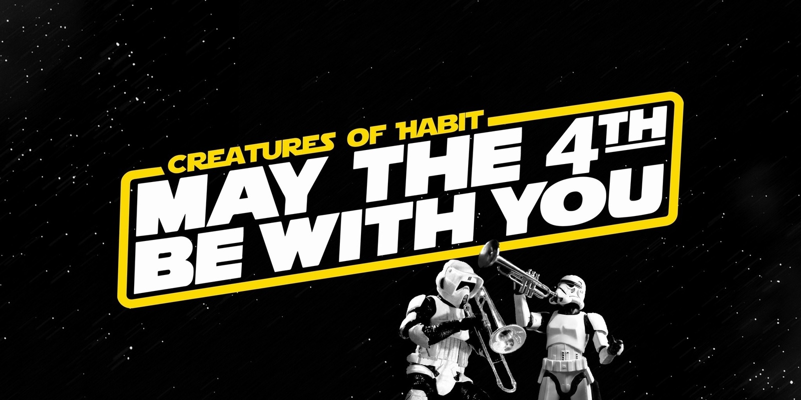 Banner image for May The Fourth Be With You!