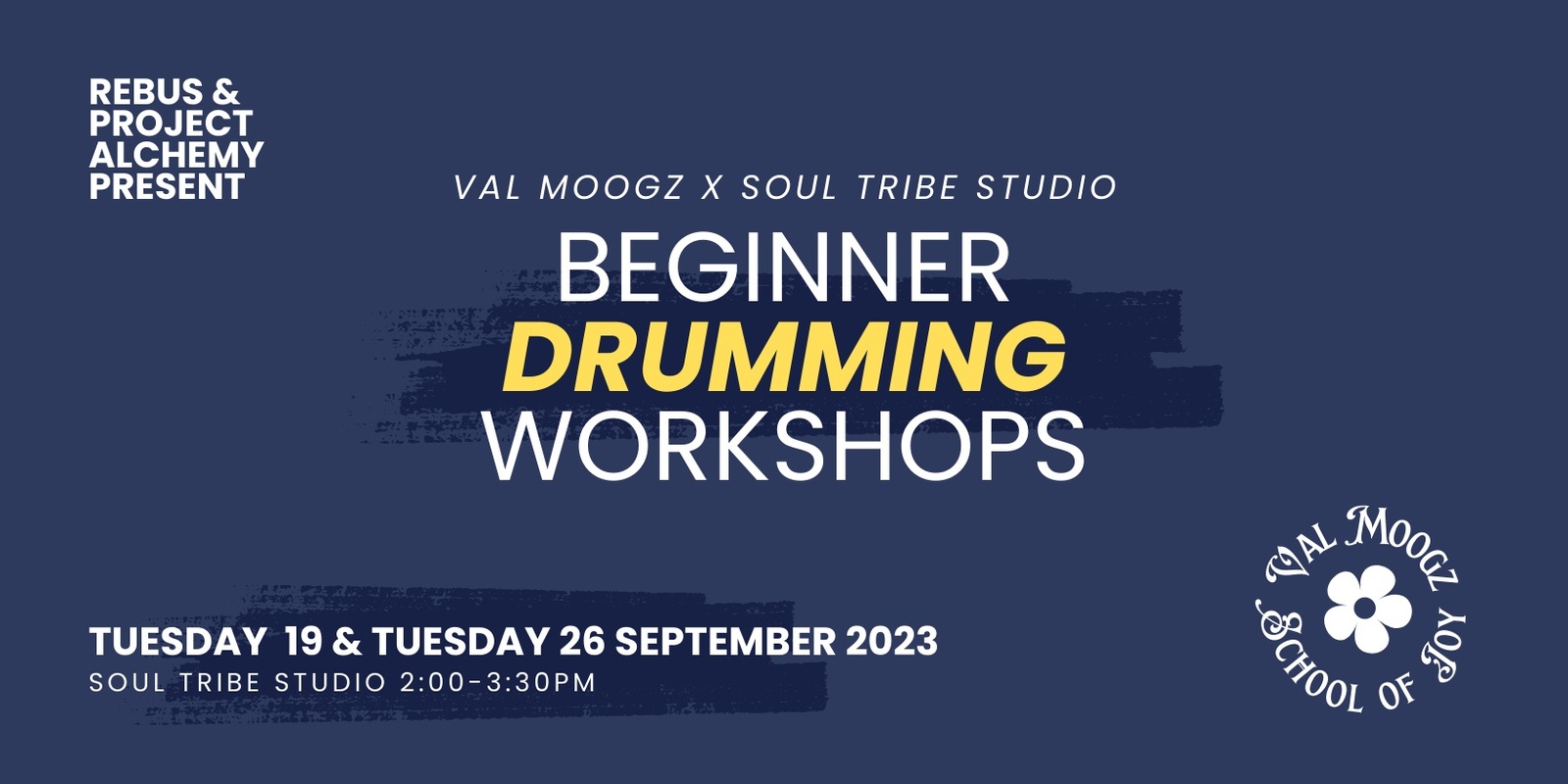 Banner image for Val Moogz x Soul Tribe: Beginner Drum Workshops