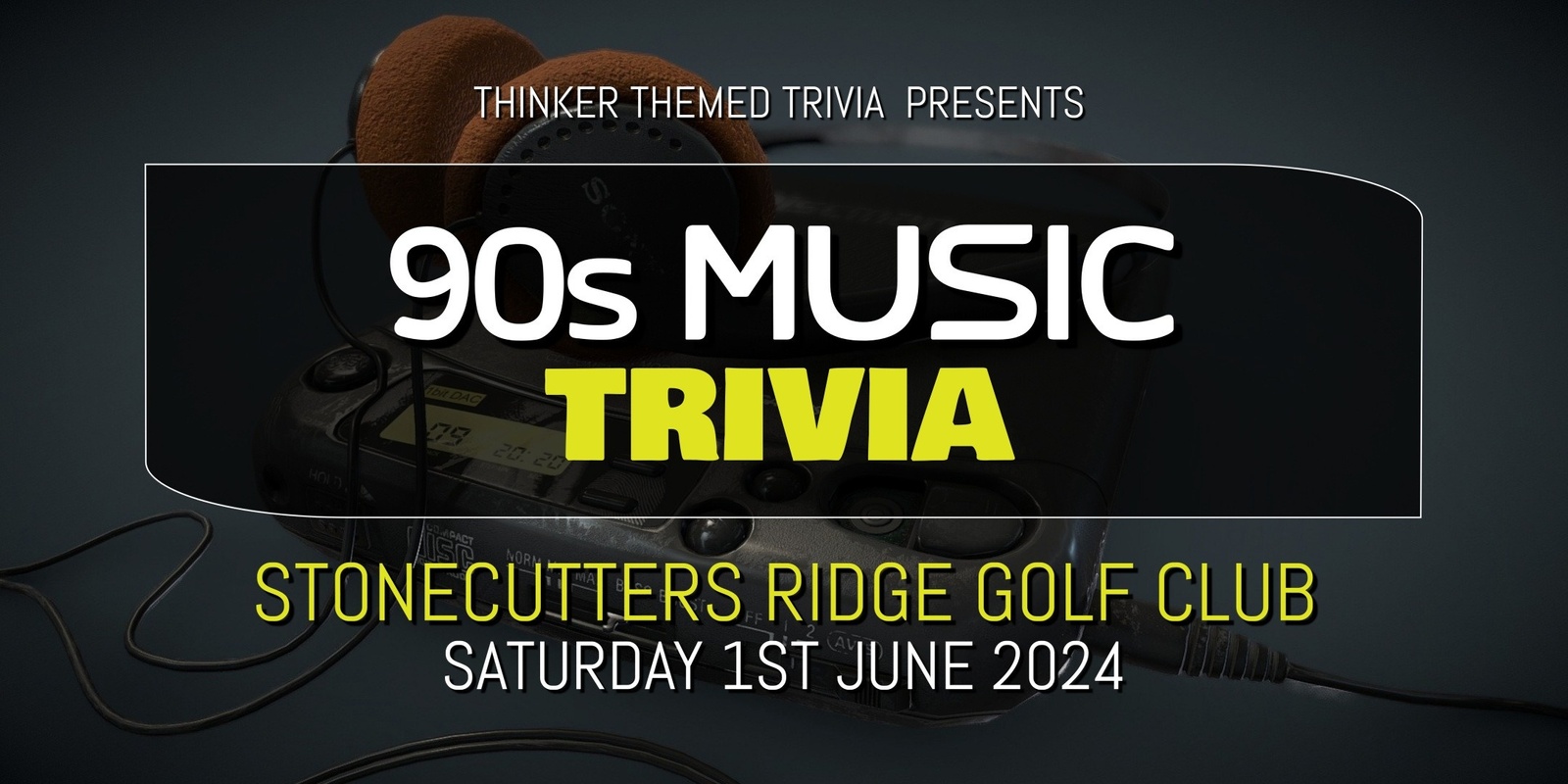 Banner image for 90s Music Trivia - Stonecutters Ridge Golf Club
