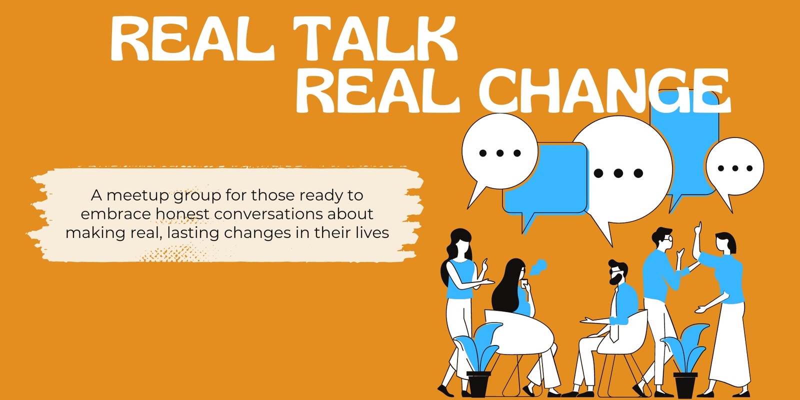 Banner image for Real Talk, Real Change Meetup September