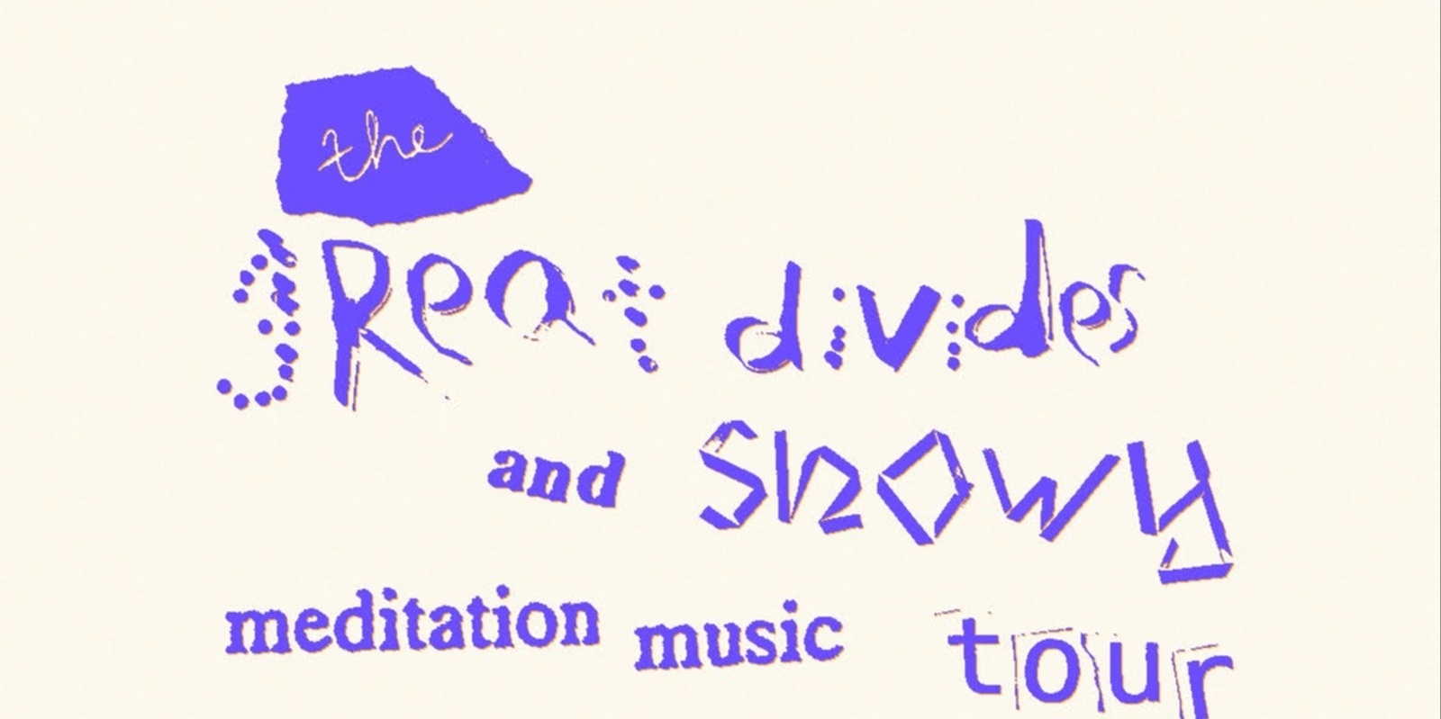 Banner image for Snowy + The Great Divides