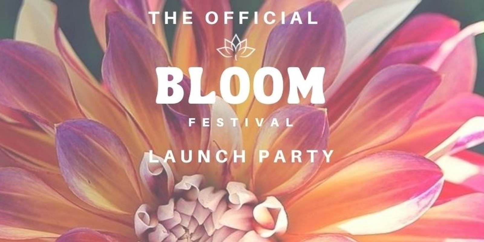 Reemergence The official Bloom Festival Launch Party Humanitix