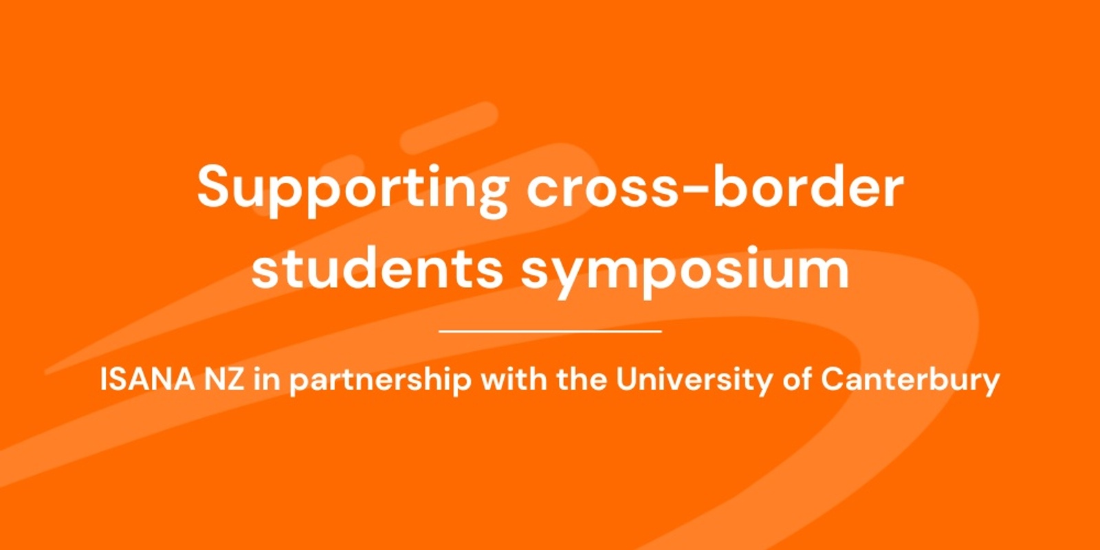 Banner image for Supporting cross-border students symposium