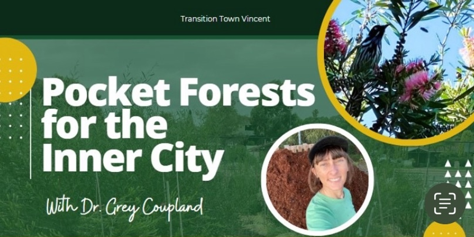 Banner image for Pocket Forests for the Inner City With Dr Grey Coupland - hosted by Transition Town Vincent