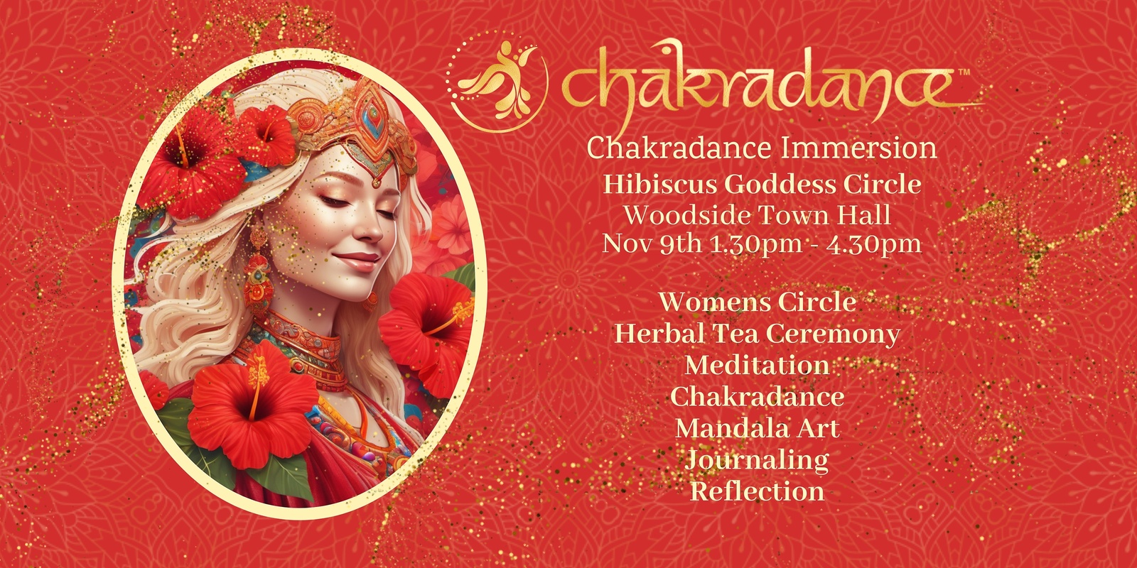 Banner image for Chakradance Immersion - Hibiscus Goddess Circle -9th Nov 1.30pm to 4.30pm