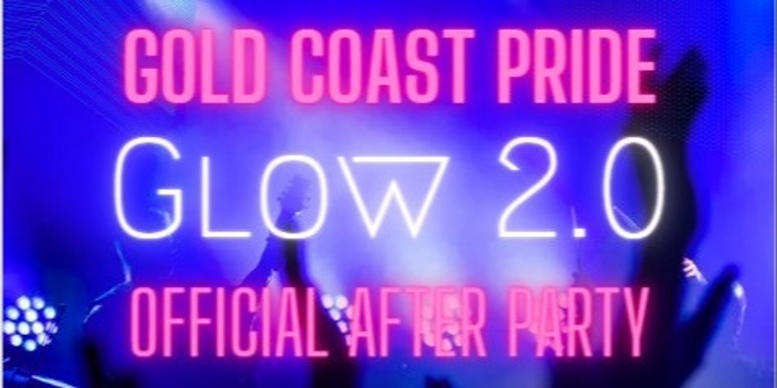 Banner image for Pride Festival Glow After Party 2.0