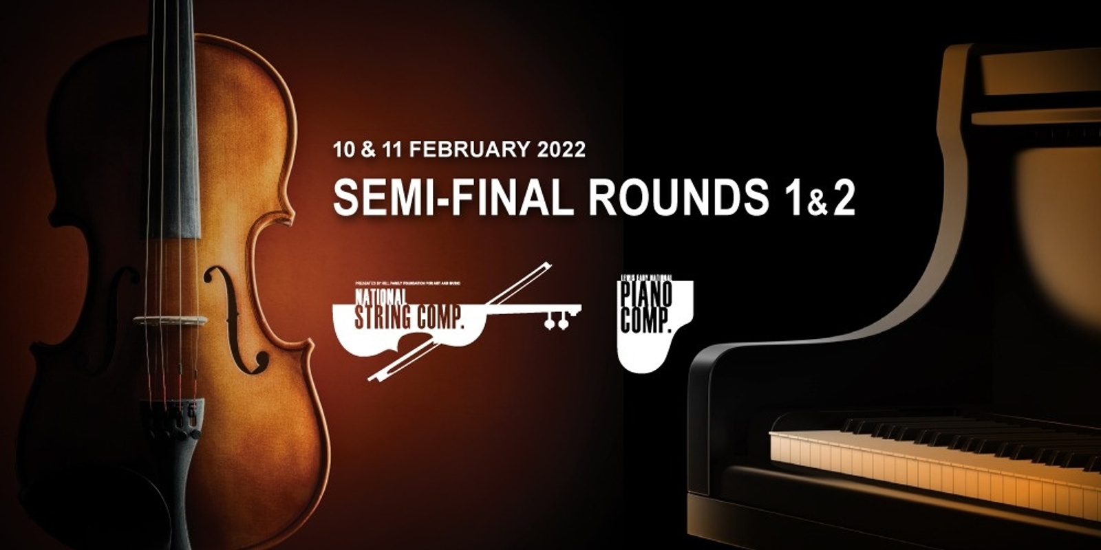 Banner image for SEMI-FINAL ROUNDS 1 & 2 | National String Competition & Lewis Eady National Piano Competition