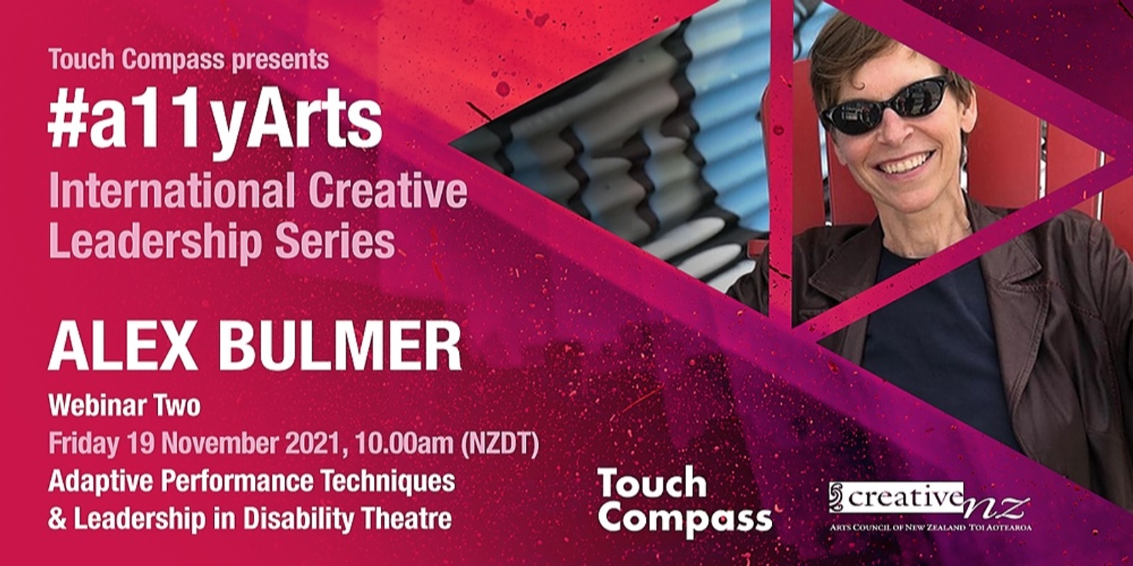 Banner image for #a11yArts: International Creative Leadership Series with Alex Bulmer -  Adaptive Performance Techniques & Leadership in Disability Theatre