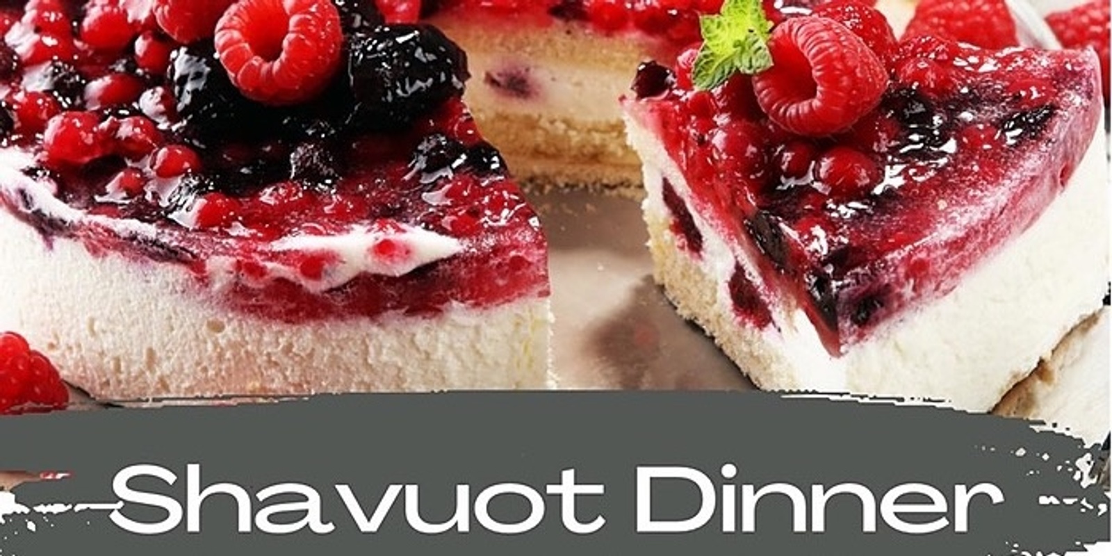 Banner image for Shavuot Dinner 2022