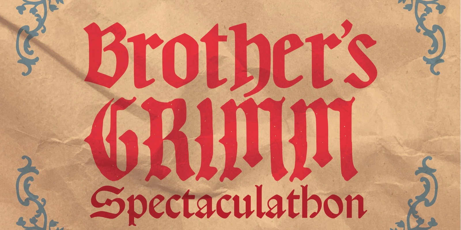 Banner image for The Brothers Grimm Spectaculathon