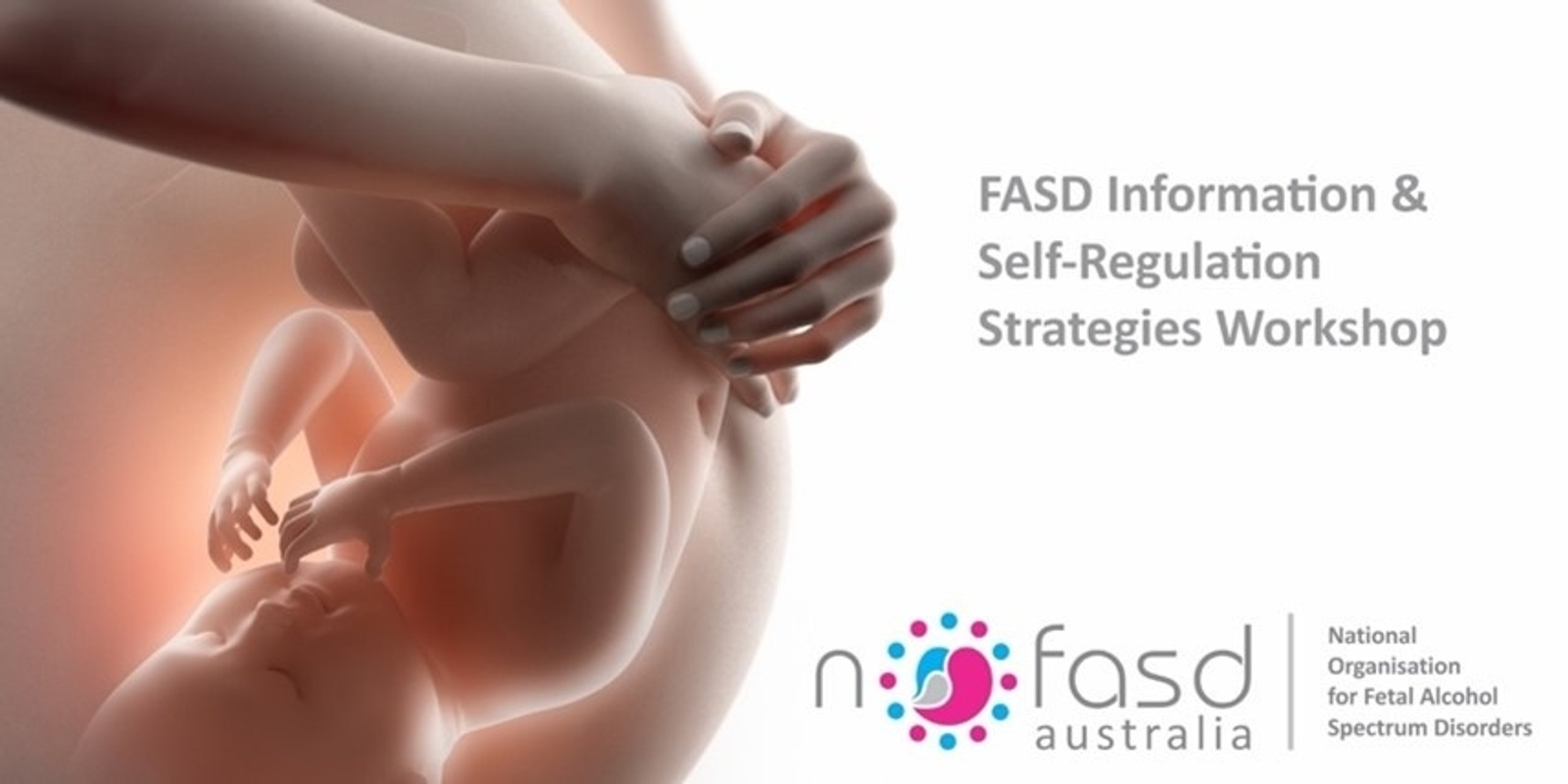 Banner image for FASD Information & Self-Regulation Strategies Workshop Echuca