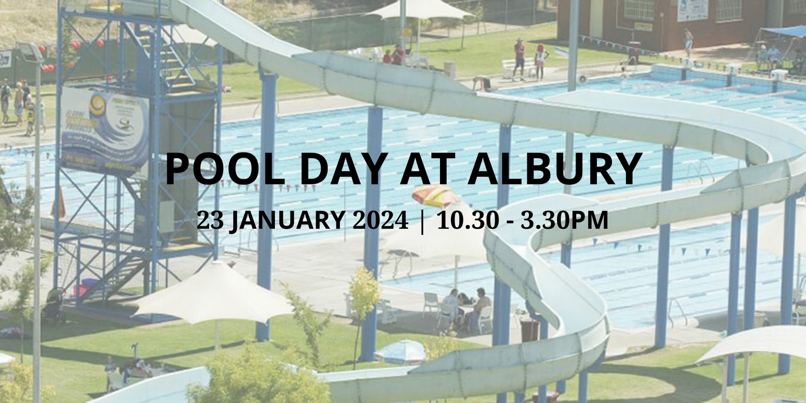 Banner image for Pool Day at Albury Swim Centre 