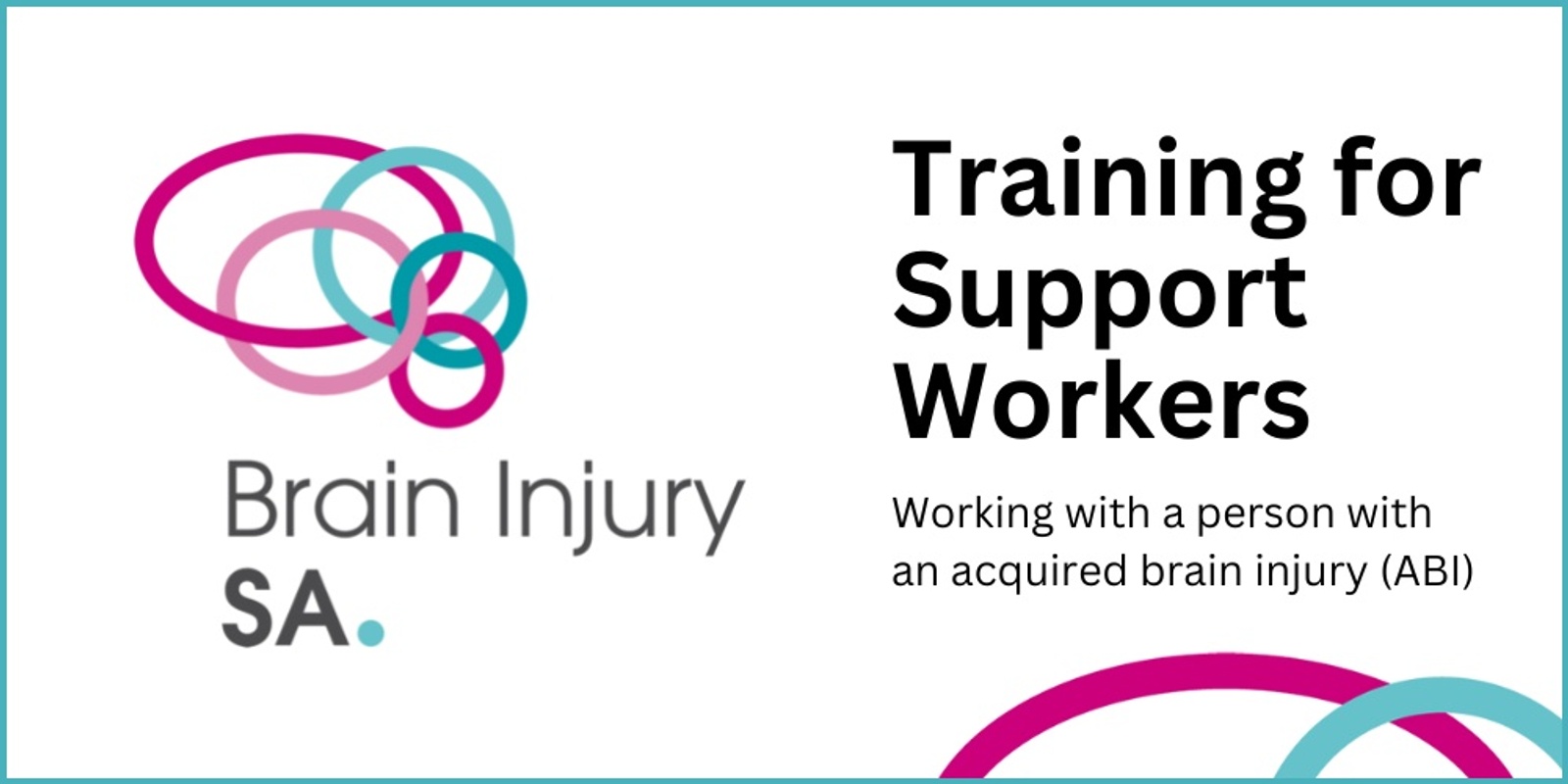 Banner image for Training for Support Workers - Working with people with an ABI